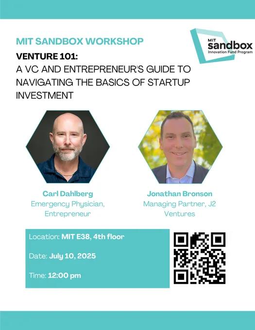 MIT Sandbox Workshop “Venture 101: A VC and Entrepreneur's Guide to Navigating the Basics of Startup Investment” thumbnail