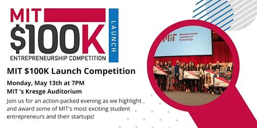 MIT $100K Entrepreneurship Competition: Launch thumbnail
